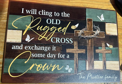 Teesdily | Customized Jesus Cross Wood Sign, I Will Cling To The Old Rugged Cross Sign, Gift For Jesus Lovers, Christian Home Decor Plywood Wood Sign