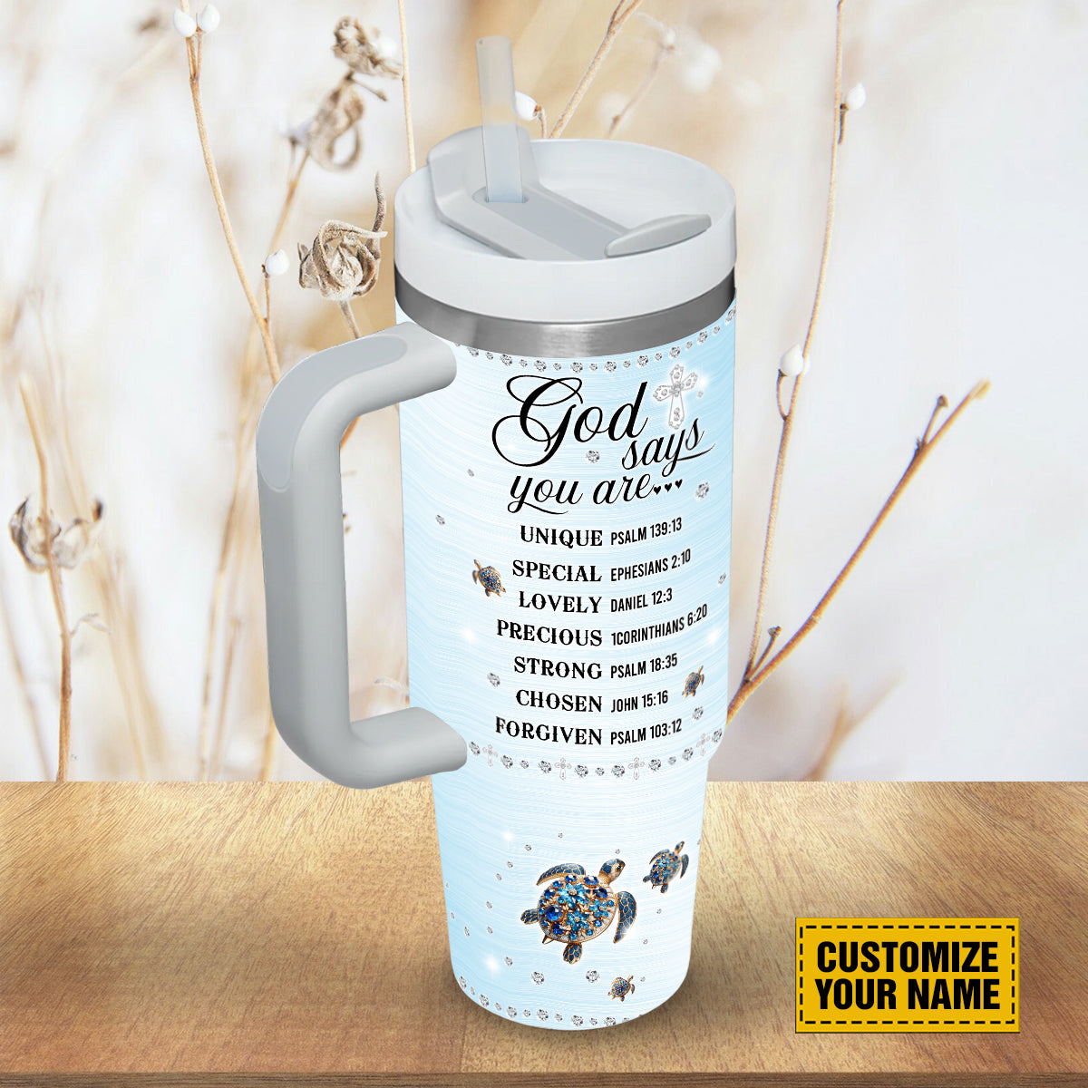 Teesdily | Turtle Jewelry Personalized Tumbler, Turtle God Says You Are Insulated Tumbler, God Bible Verse, Christian Gifts 40oz Tumbler
