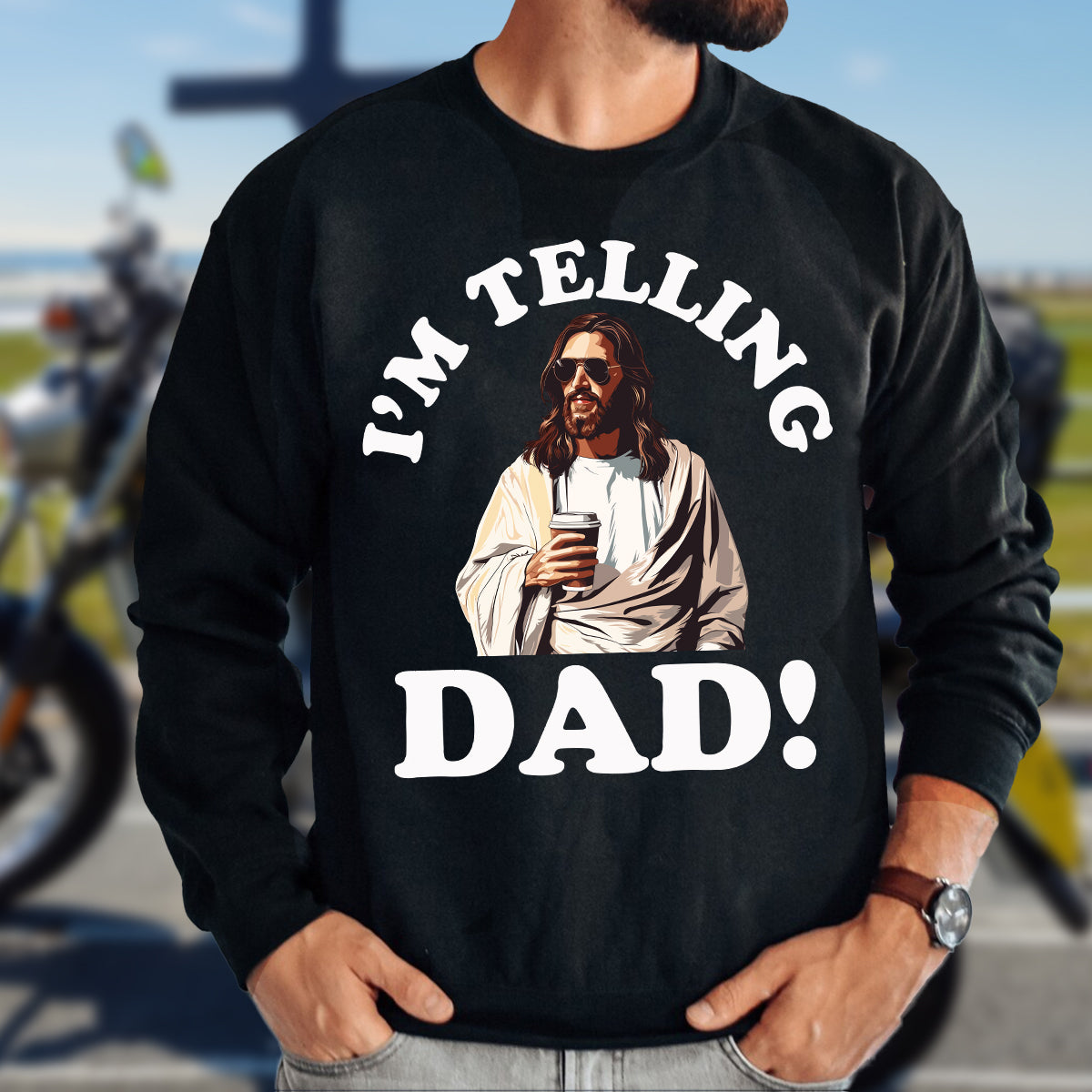Teesdily | I'm Telling Dad Jesus T-Shirt, Cool Jesus Coffee Shirt, Jesus Coffee Tee, Dad Gift, Unisex Tshirt Hoodie Sweatshirt Size S-5xl / Mug 11-15oz
