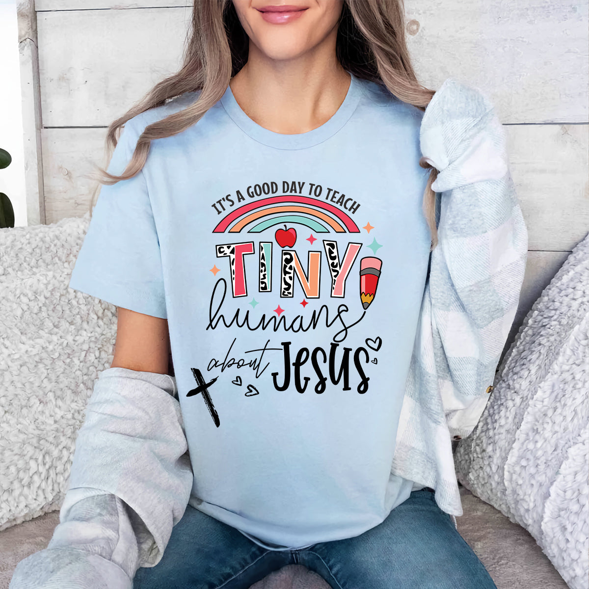 Teesdily | Jesus Teacher Shirt, It's A Good Day To Teach Tiny Humans About Jesus Tee Sweatshirt Hoodie Mug, Jesus Lovers Gifts, Teaching Gifts