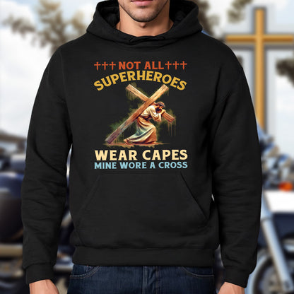 Teesdily | Jesus Cross Shirt, Not All Superheroes Wear Capes Mine Wore A Cross Tee Sweatshirt Hoodie Mug, Jesus Lovers Gifts, God Faith Believer Shirt