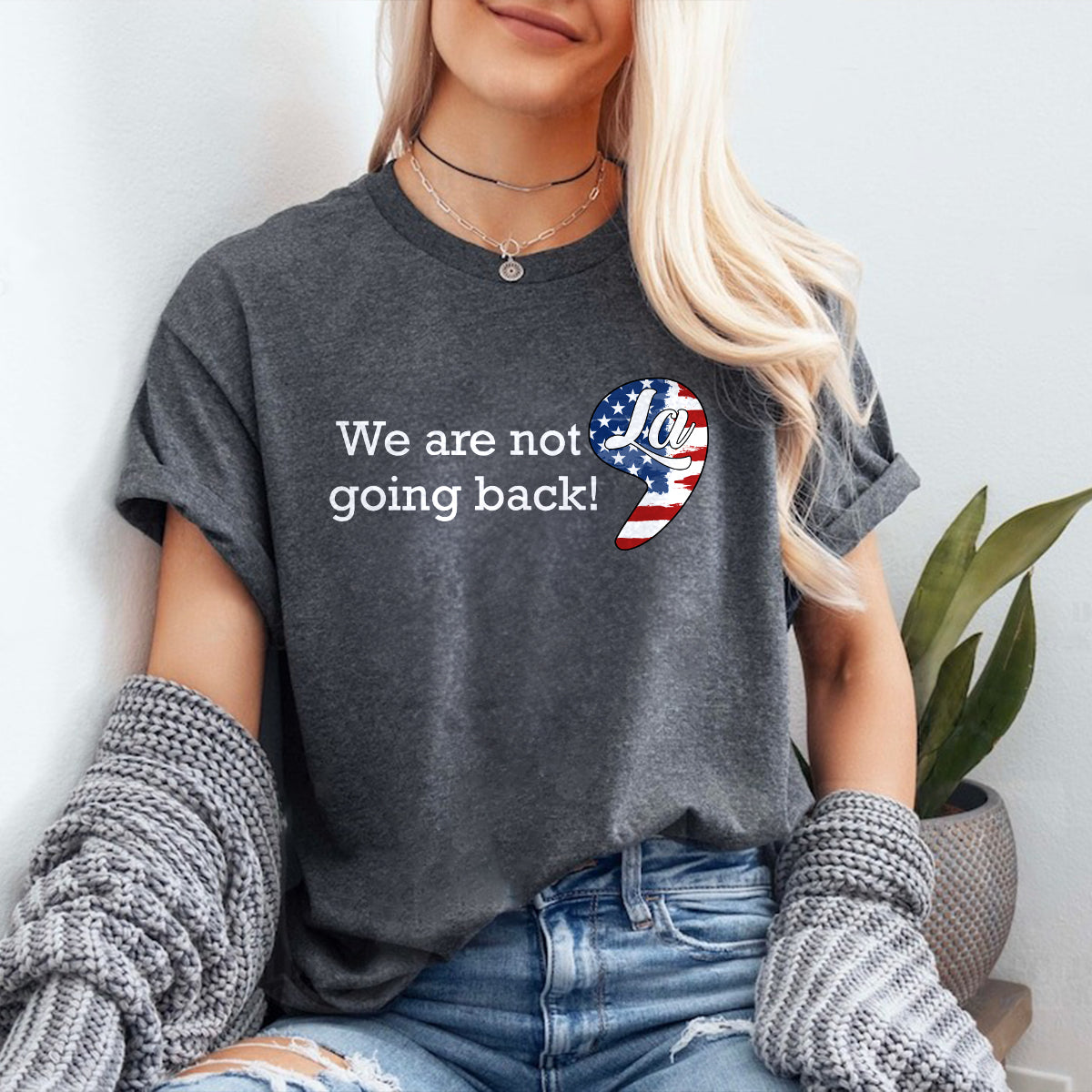 Teesdily | We Are Not Going Back Shirt, Comma La Sweatshirt, Childless Cat Lady Hoodie, Kameowla American Flag Patriot 2024 Gift