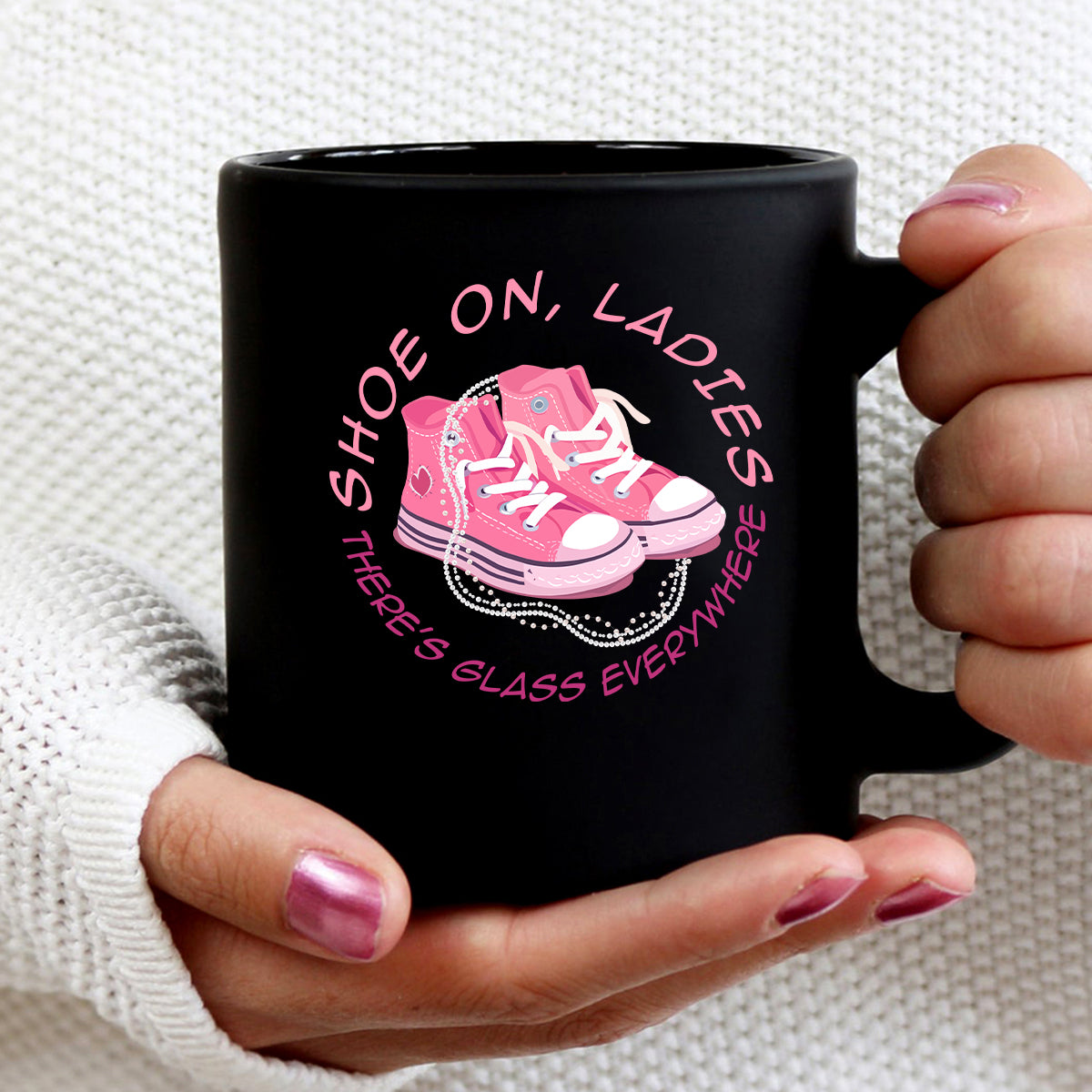 Teesdily | Pink La Shirt, Shoes On Ladies There's Glass Everywhere Tee Sweatshirt Hoodie Mug, Patriotic Shirt, Girl Power T-shirt