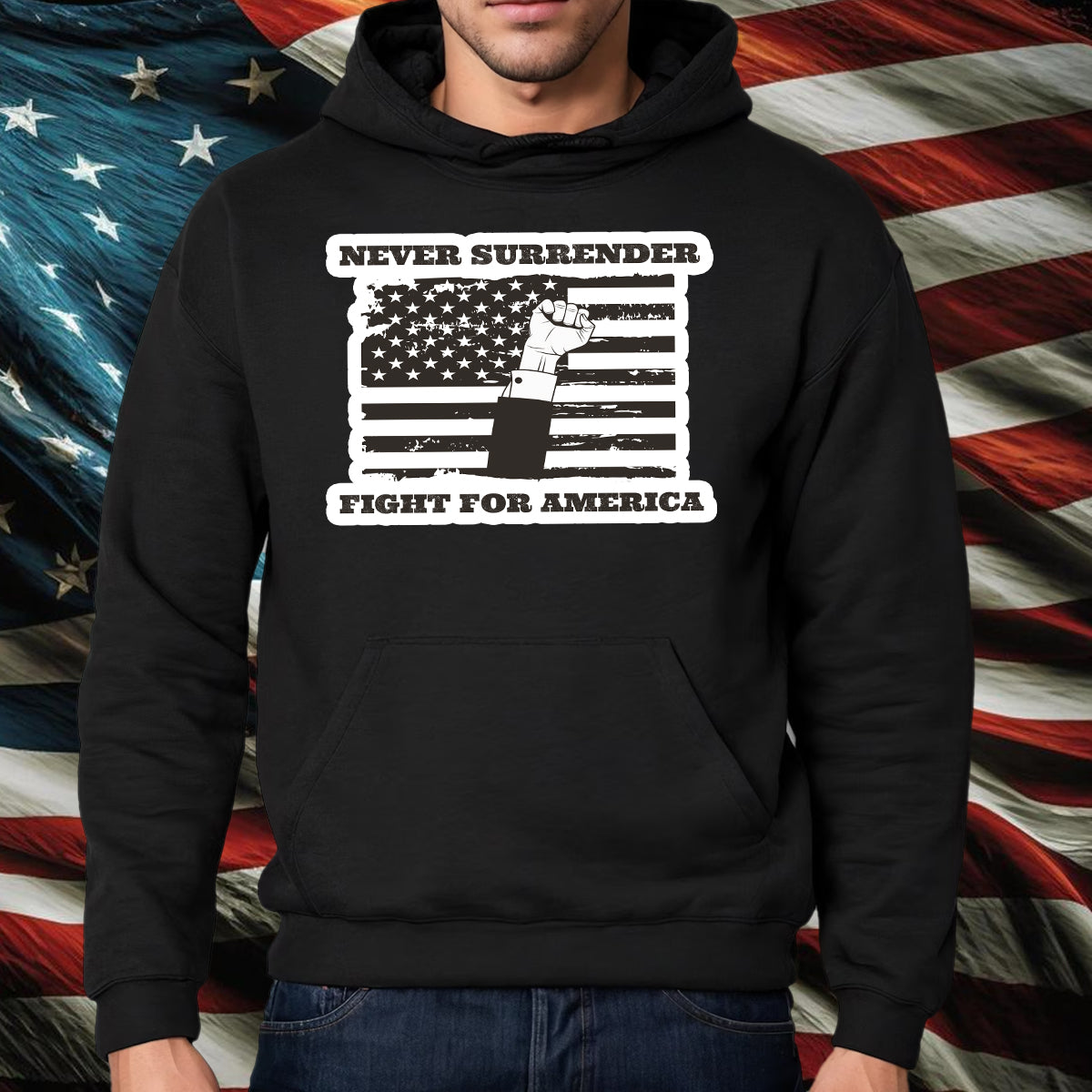 Teesdily | American Flag Shirt, Never Surrender Fight For America Sweatshirt Hoodie Mug, Legend USA 2024 Shirt, 45 47 Patriotic Shirt Gift Men