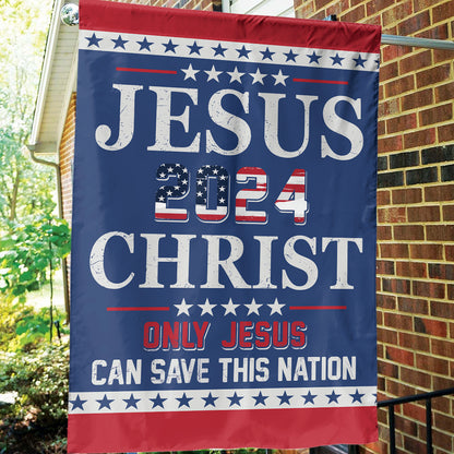 Teesdily | American Flag Jesus Christ House Flag, Jesus Christ 2024 Only Jesus Can Save This Nation Garden Flag, Patriotic Flag, Outdoor Decor Gifts