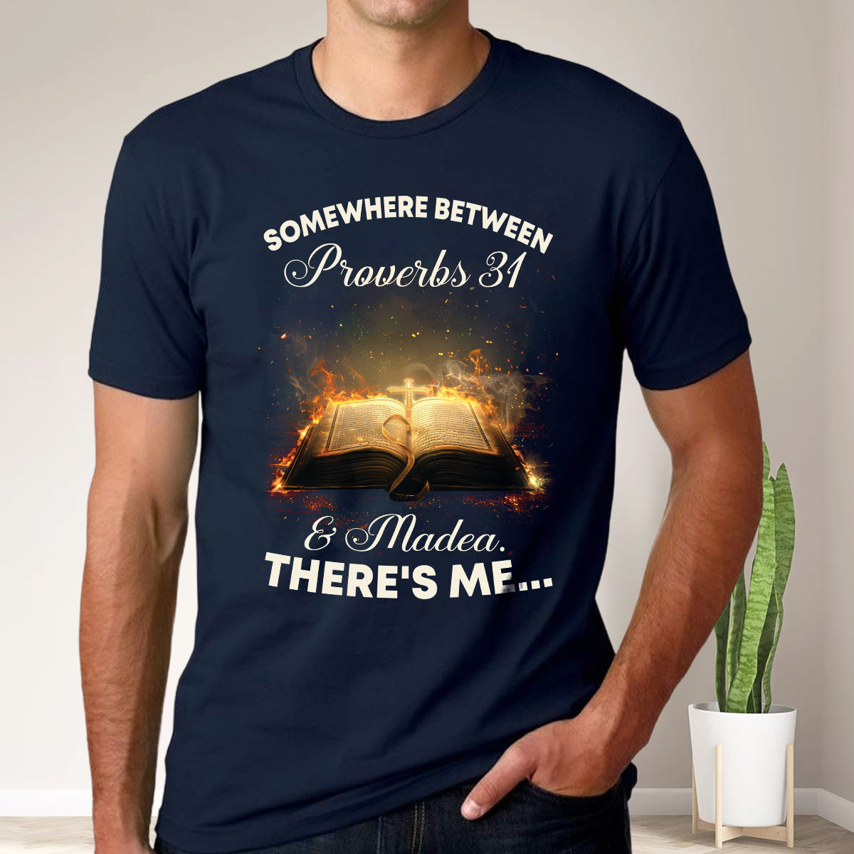 Teesdily | Holy Bible Book Jesus Shirt, Somewhere Between Proverbs 31 & Madea There's Me Shirt, Christian Book Sweatshirt Hoodie Mug, Jesus Gifts