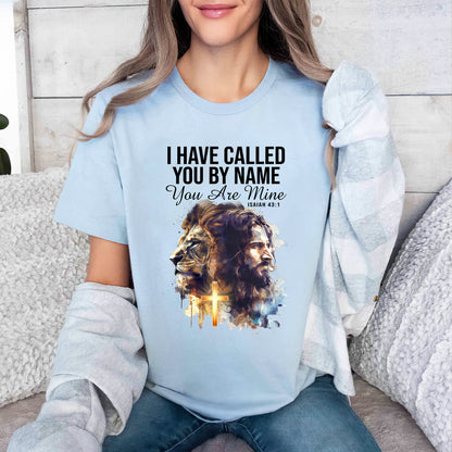 Teesdily | I Have Called You By Name You Are Mine Isaiah 43 1 Jesus Shirt, Unisex Tshirt Mug