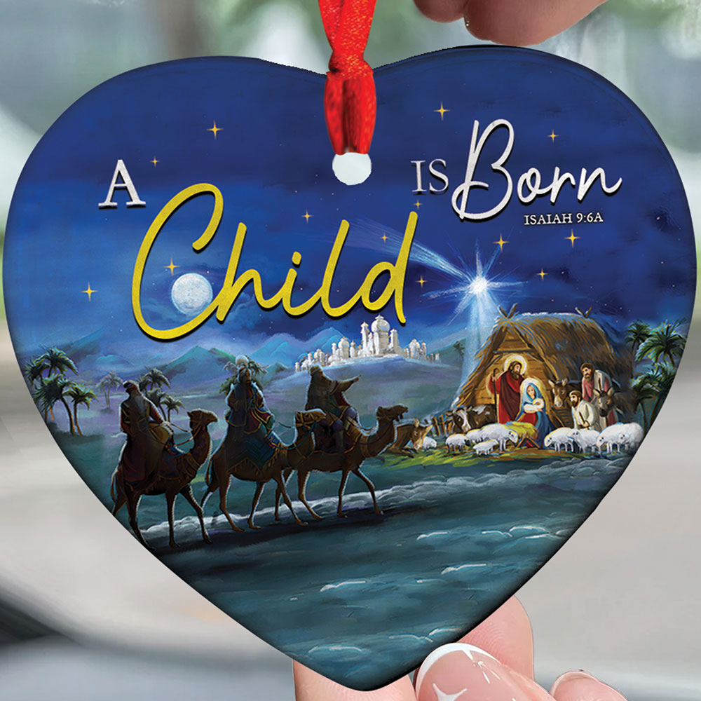 Teesdily | Three Wise Men Still Seek Him Heart Ceramic Ornament, A Child Is Born Christmas Ornament, Jesus Lovers Gifts, Christian Christmas Gift