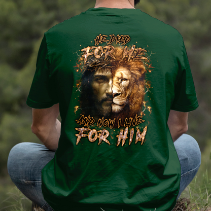 Teesdily | He Died For Me And Now I Live For Him Shirt, Jesus Lion Of Judah Sweatshirt, Jesus Cross Hoodie Mug, Christian Gift