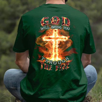 Teesdily | God Will Bring You Through The Fire Shirt, Jesus Cross Fire Sweatshirt, Christian God Hoodie Mug, Religious Gift Prayer