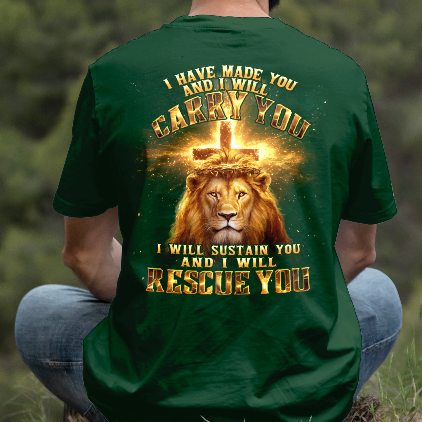 Teesdily | I Have Made You And I Will Carry You Shirt, Jesus Lion Cross Sweatshirt, I Will Rescue You Christ Hoodie Mug For Men