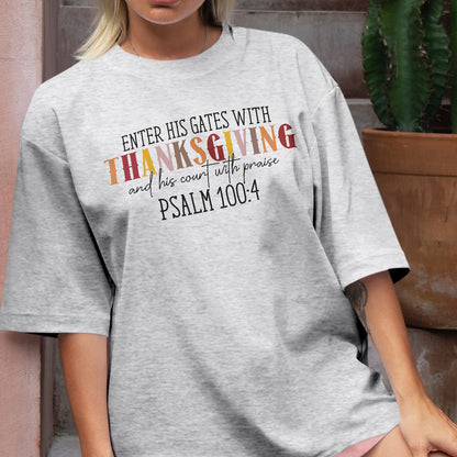 Teesdily | Jesus Thanksgiving Shirt, Enter His Gates With Thanksgiving Tee Sweatshirt Hoodie Mug, Christ Thanksgiving Gift