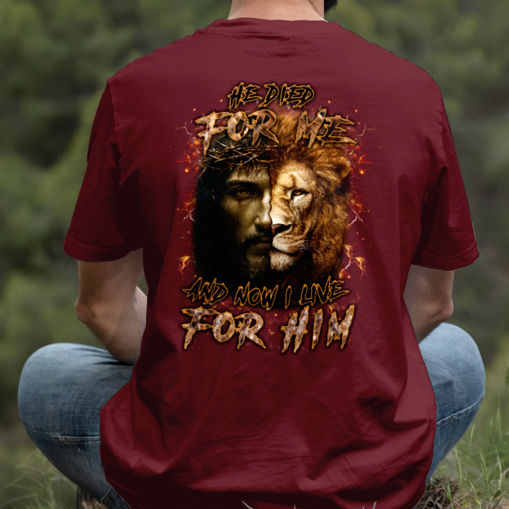 Teesdily | He Died For Me And Now I Live For Him Shirt, Jesus Lion Of Judah Sweatshirt, Jesus Cross Hoodie Mug, Christian Gift