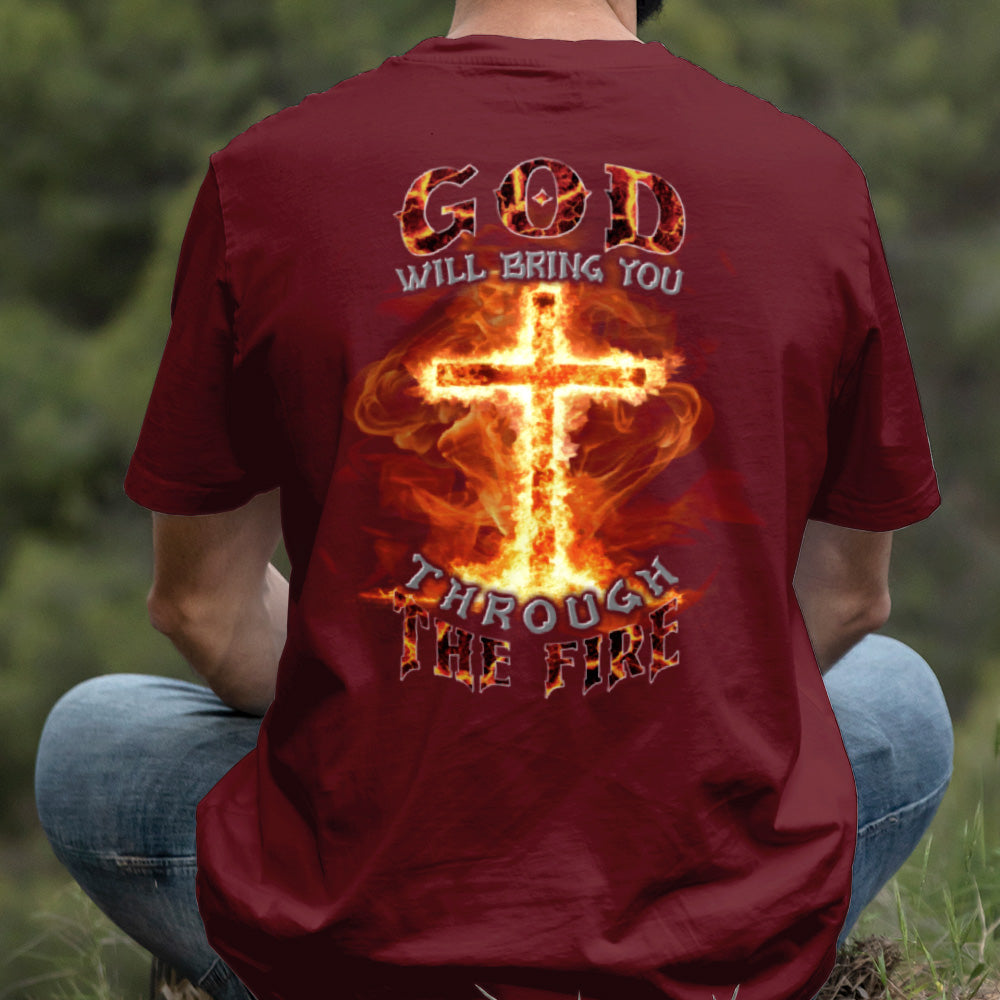 Teesdily | God Will Bring You Through The Fire Shirt, Jesus Cross Fire Sweatshirt, Christian God Hoodie Mug, Religious Gift Prayer