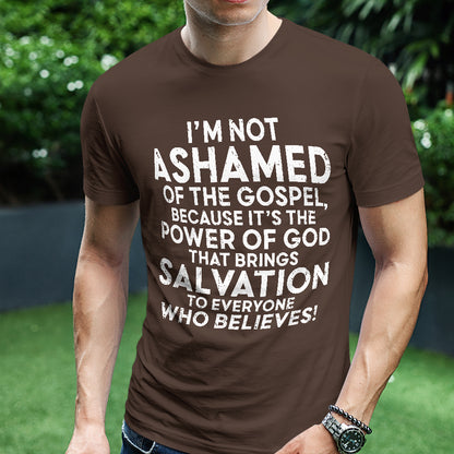 Teesdily | Jesus Shirt, I'm Not Ashamed Of The Gospel Tee Sweatshirt Hoodie Mug, Jesus Lover Gift, Unisex Tee, Christmas Gift