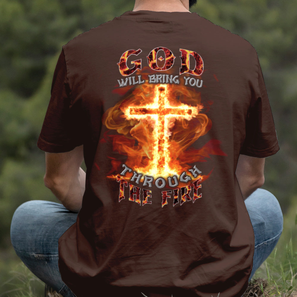 Teesdily | God Will Bring You Through The Fire Shirt, Jesus Cross Fire Sweatshirt, Christian God Hoodie Mug, Religious Gift Prayer