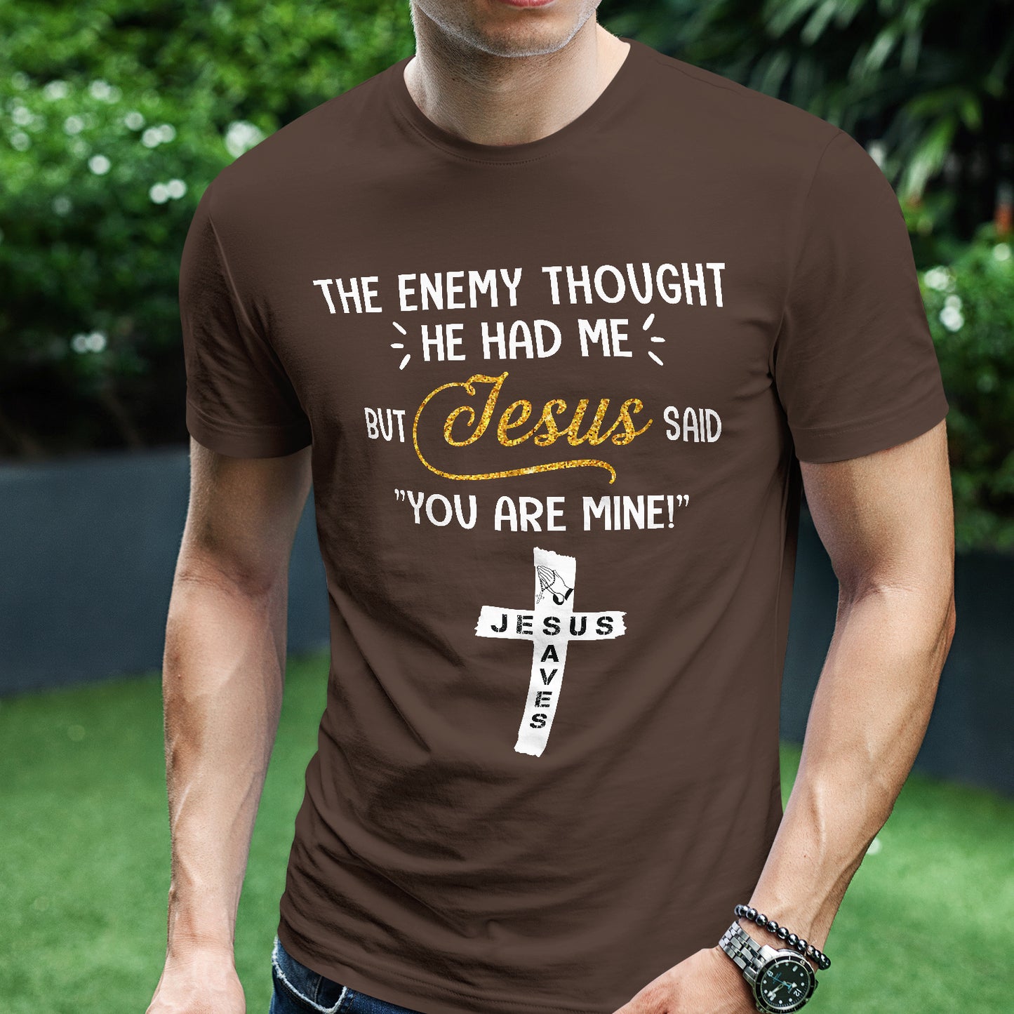 Teesdily | Jesus Cross Art Shirt, The Enemy Thought He Had Me But Jesus Said You Are Mine Tee, Jesus Lovers Gifts, Christian Shirt