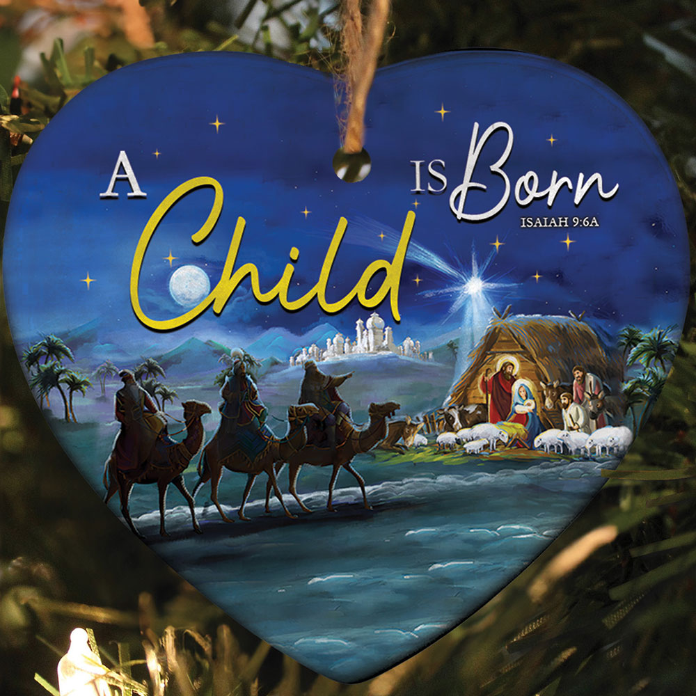 Teesdily | Three Wise Men Still Seek Him Heart Ceramic Ornament, A Child Is Born Christmas Ornament, Jesus Lovers Gifts, Christian Christmas Gift