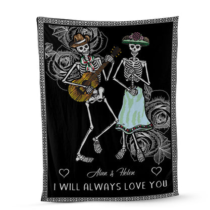 Teesdily | Day Of The Dead Skeleton Couple Personalized Fleece Blanket I Will Always Love You Throw Blanket Couple Halloween Bedroom Decor