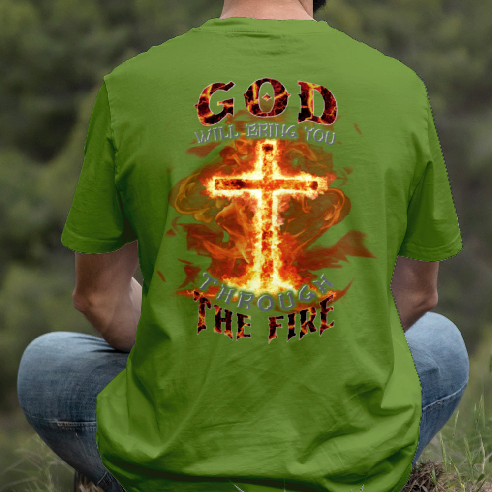 Teesdily | God Will Bring You Through The Fire Shirt, Jesus Cross Fire Sweatshirt, Christian God Hoodie Mug, Religious Gift Prayer