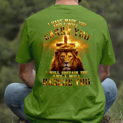 Teesdily | I Have Made You And I Will Carry You Shirt, Jesus Lion Cross Sweatshirt, I Will Rescue You Christ Hoodie Mug For Men