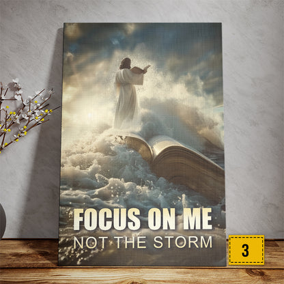 Teesdily | Jesus Poster, Focus On Me Not The Storm, God Art Painting Print, Religious Gifts, Gift For Jesus Lovers, Religious Poster Canvas