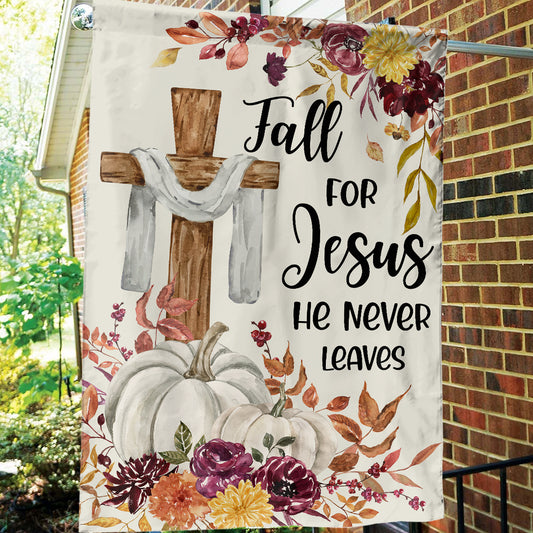 Teesdily | Jesus Christ Thanksgiving Autumn House Flag, Jesus Cross Pumpkin Garden Flag, Fall For Jesus He Never Leaves Autumn Outdoor Garden Decor