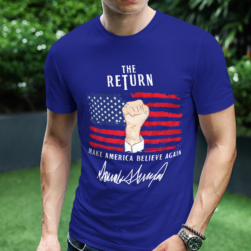 Teesdily | American Patriotic Shirt, The Return Patriotism Support Tee Sweatshirt Hoodie Mug, Patriotic Unisex Shirt