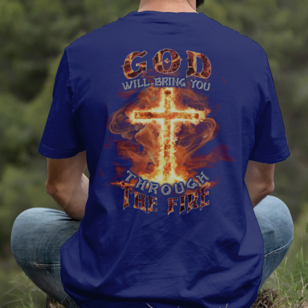 Teesdily | God Will Bring You Through The Fire Shirt, Jesus Cross Fire Sweatshirt, Christian God Hoodie Mug, Religious Gift Prayer