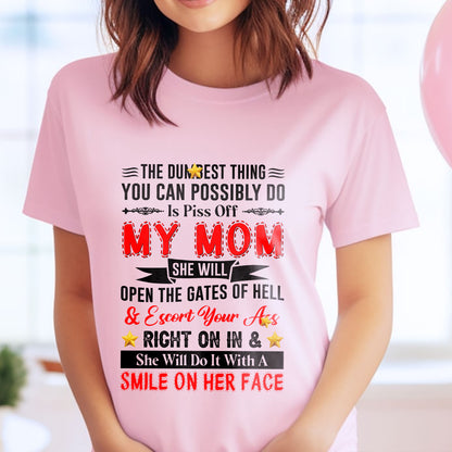 Teesdily | Mom Mother Day Shirt, Piss Off My Mom She Will Open The Gates Of Hell Tops, Humor Gift For Mom Unisex Tshirt Hoodie Sweatshirt Mug