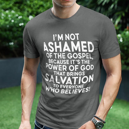 Teesdily | Jesus Shirt, I'm Not Ashamed Of The Gospel Tee Sweatshirt Hoodie Mug, Jesus Lover Gift, Unisex Tee, Christmas Gift