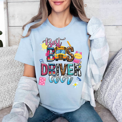 Teesdily | Best Bus Driver Ever Shirt, Back To School Season Tee, First Day Of School Shirt, School Bus Driver Mug Sweatshirt Hoodie, Bus Driver Gift