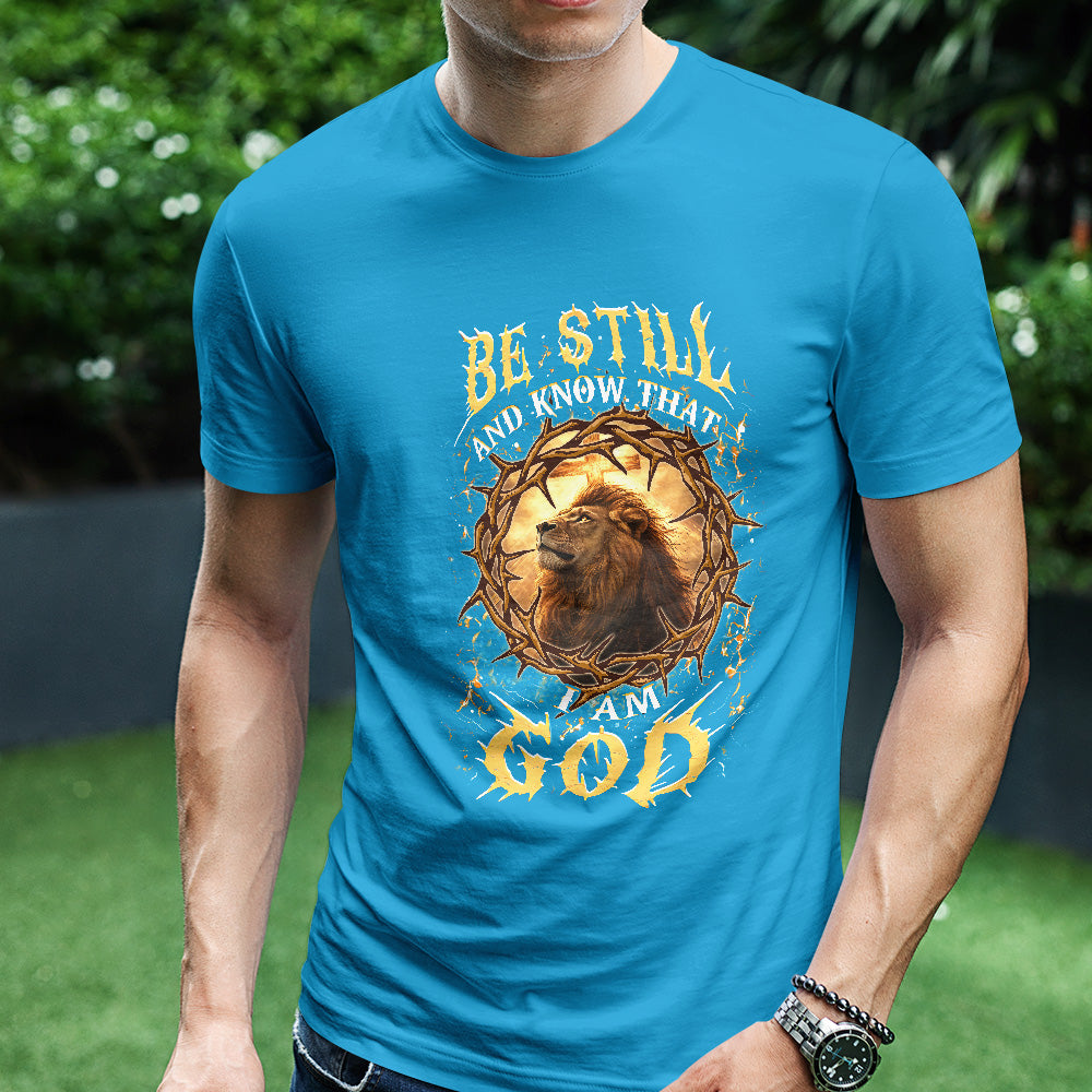 Teesdily | Be Still And Know That I Am God Shirt, Jesus Lion Of Judah Sweatshirt, Christ Cross Hoodie Mug, Faith Religious Gift