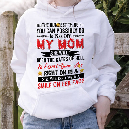 Teesdily | Mom Mother Day Shirt, Piss Off My Mom She Will Open The Gates Of Hell Tops, Humor Gift For Mom Unisex Tshirt Hoodie Sweatshirt Mug