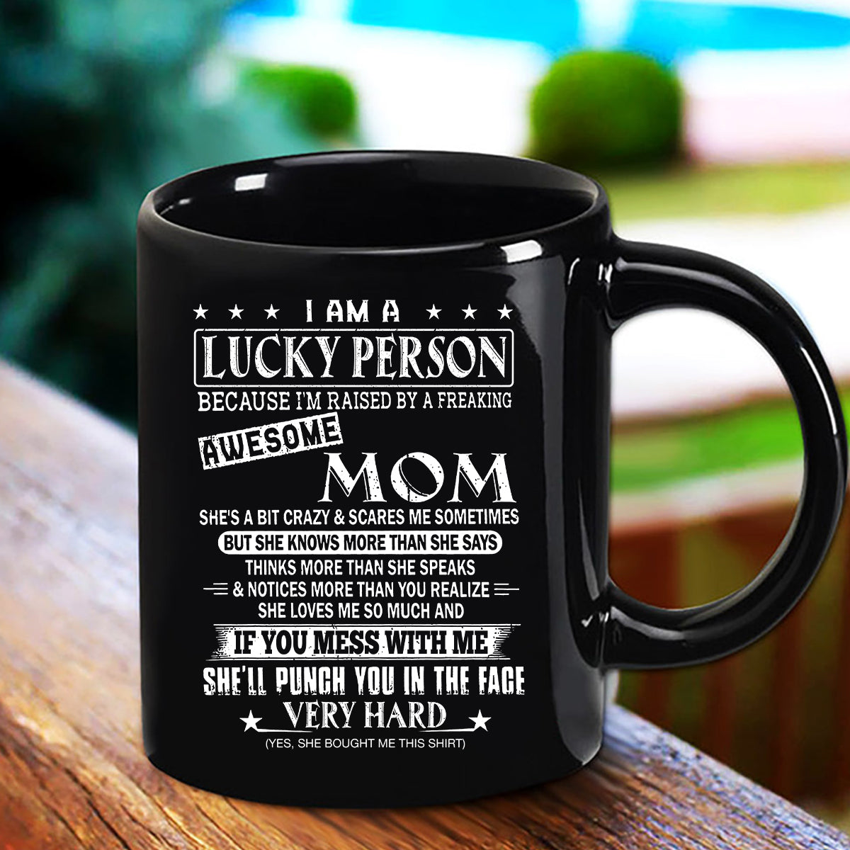 Cherished Blessing I Am A Lucky Person Because I'm Raised By A Freaking Awesome Mom Mother's Day T-Shirt Grateful Child Tee