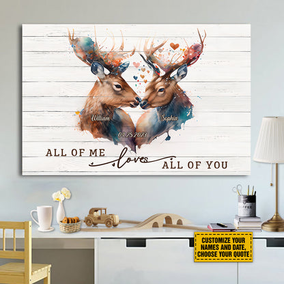 Teesdily | Customized Deer Couple Watercolor Print Wall Art All Of Me Love All Of You Canvas Poster Gift For Couple Lover Hunting Partners