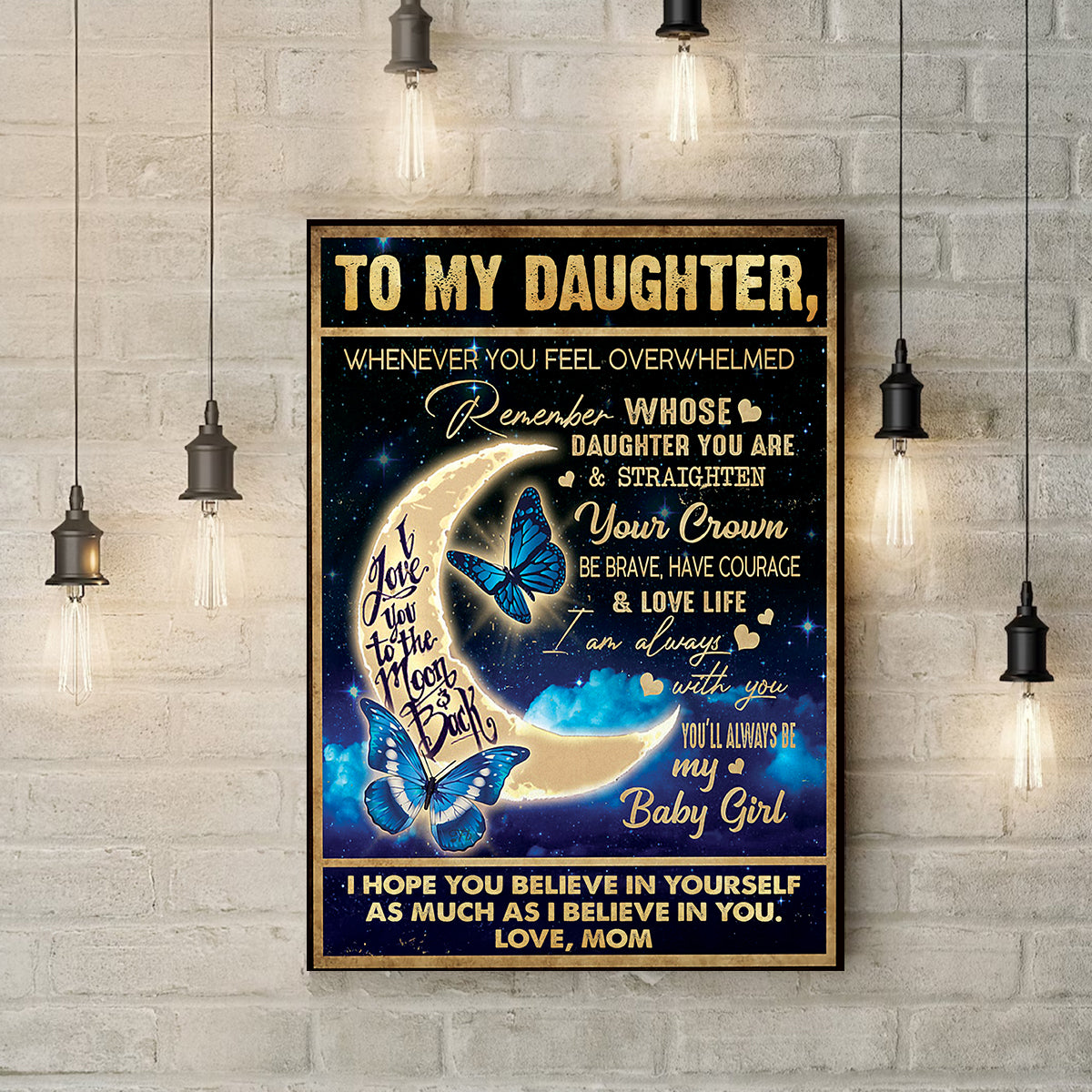 Teesdily | To My Daughter From Mom Poster Canvas I Love You To The Moon And Back Wall Art Butterfly Moon Print Gift For Daughter Bedroom Decor