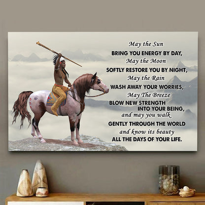 Teesdily | Native American Warrior Poster Canvas Native Horse Wall Art Canvas May The Sun Bring You Energy By Day Native Lover Gifts