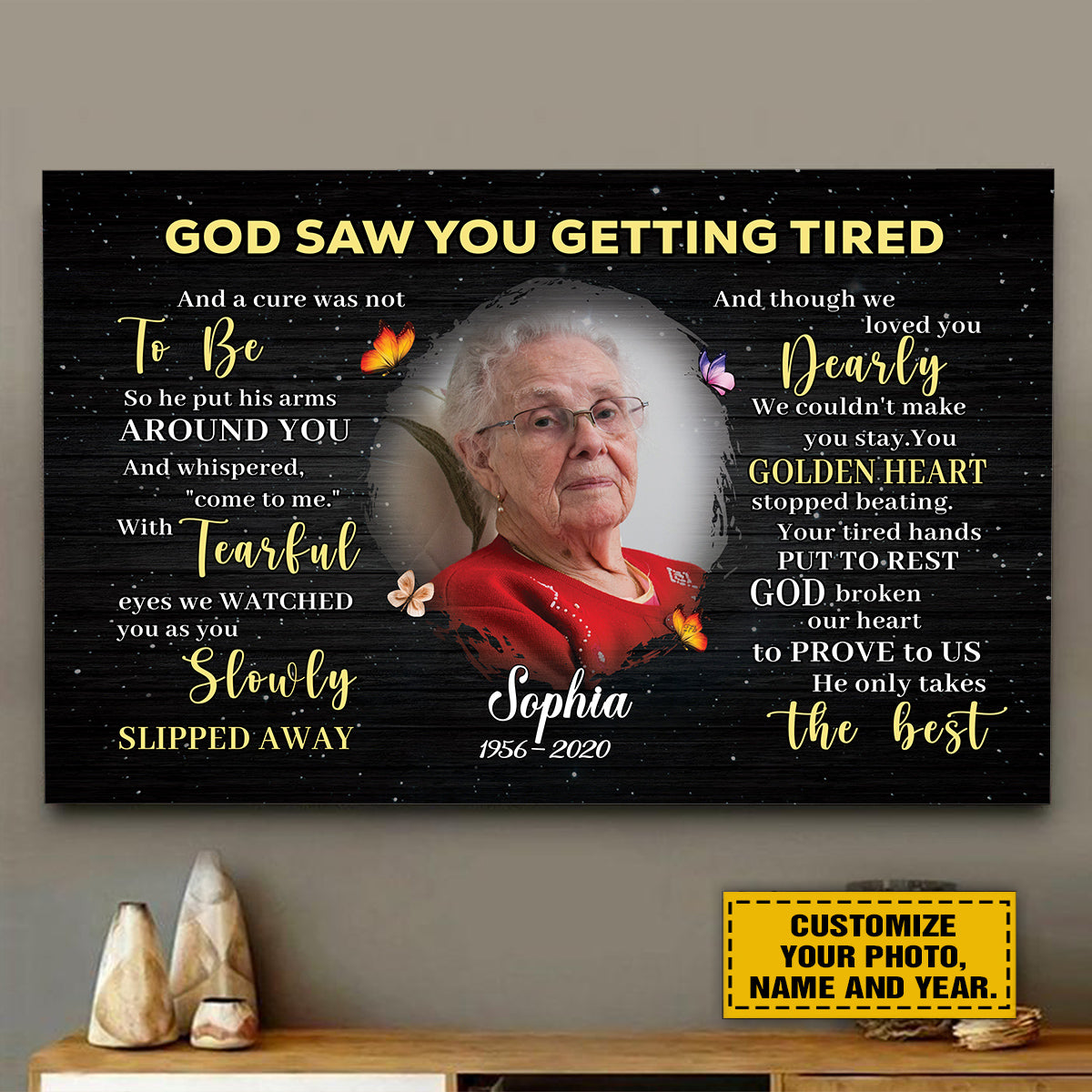 Teesdily | Family Member Remembrance Custom Poster With Photo God Saw You Getting Tired Canvas Art Memorial Funeral Poem Canvas For Loss Of Loved One