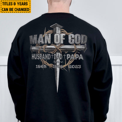 Teesdily | Customized Title And Year Jesus Crown Casual Shirt Man Of God Husband Dad Papa Shirt Father's Day Sweatshirt Hoodie Mug Christian Dad Gifts