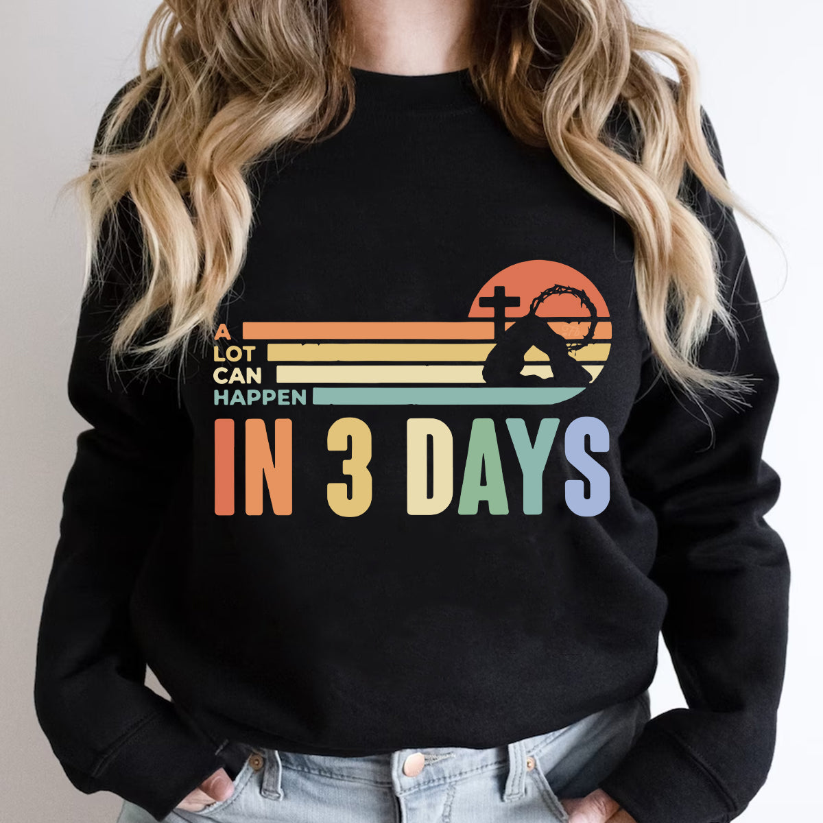 Teesdily | A Lot Can Happen In 3 Days Pullover Tshirt Christian Easter Sweatshirt Hoodie Mug Christian Gifts