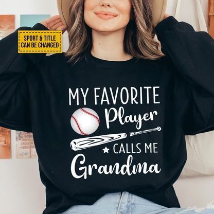 Teesdily | Customized Sport Mom Grandma Shirt My Favorite Player Calls Me Grandma Women Short Sleeve Tops Cute Grandma Gift Pullover Crewneck