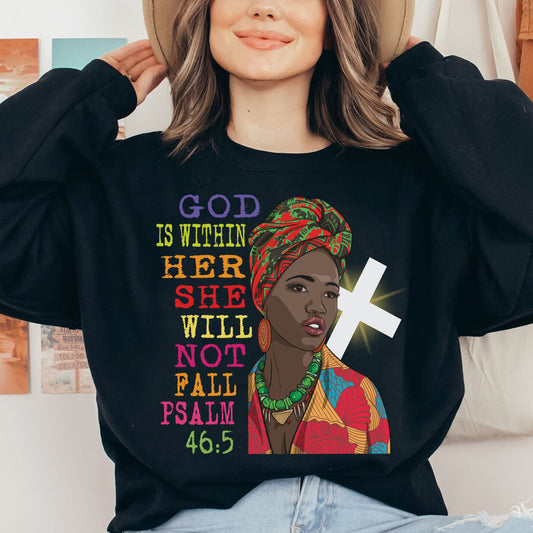 Teesdily | Christian Native African Women Casual Shirt God Is Within Her Bible Verse Sweatshirt Hoodie Mug Black Pride Month Clothing Black Girl Gifts