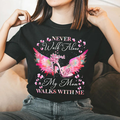 Teesdily | Mom Memorial Shirt, Never Walk Alone My Mom Walks With Me Tee, Mom Flamingo Tshirt Unisex Tshirt Hoodie Sweatshirt Size S-5XL / Mug 11-15Oz