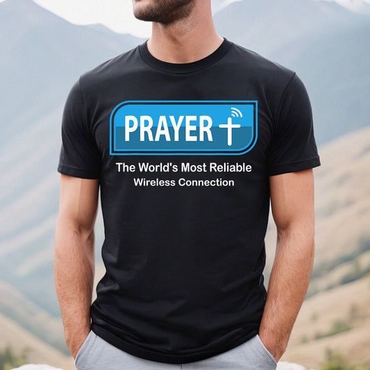 Teesdily | Jesus Christian Prayer Shirt Prayer The World's Most Reliable Wireless Connection Sweatshirt Hoodie Mug Prayer Funny Streetwear Clothing