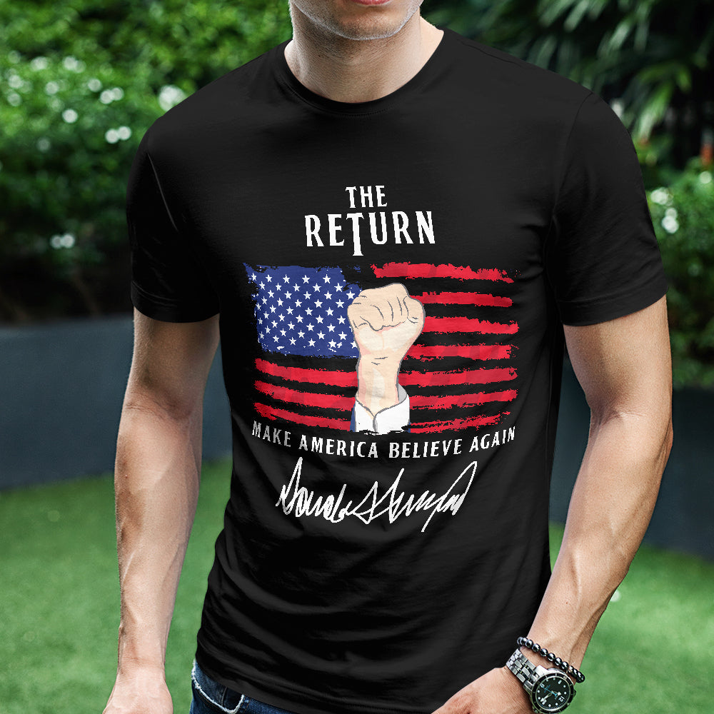 Teesdily | American Patriotic Shirt, The Return Patriotism Support Tee Sweatshirt Hoodie Mug, Patriotic Unisex Shirt