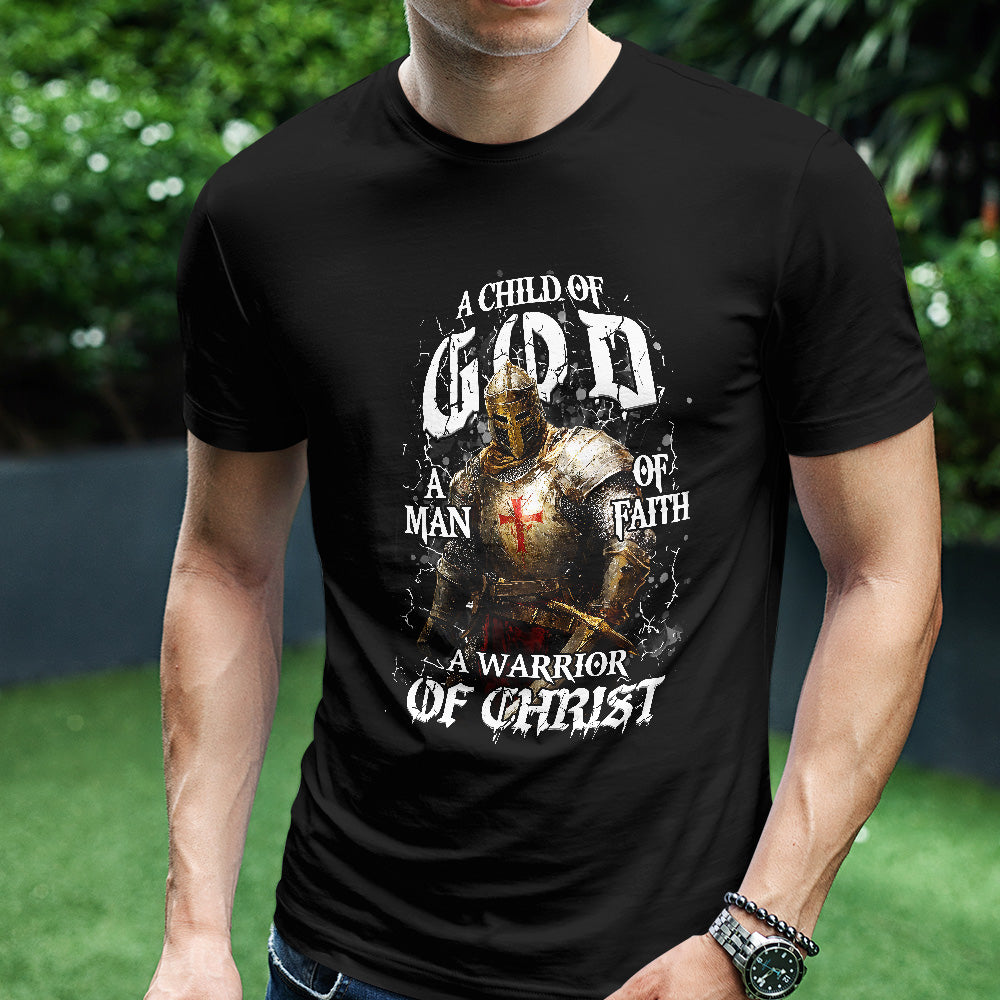 Teesdily | A Child Of God Shirt, A Man Of Of Faith Sweatshirt, A Warrior Of Christ Hoodie Mug, Jesus Warrior Templar Tee Gift