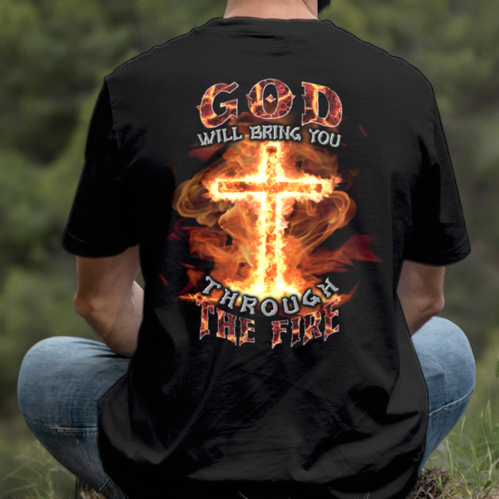 Teesdily | God Will Bring You Through The Fire Shirt, Jesus Cross Fire Sweatshirt, Christian God Hoodie Mug, Religious Gift Prayer