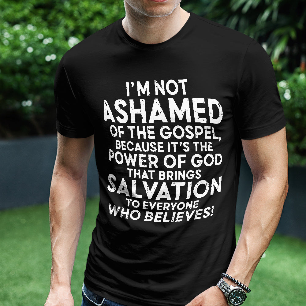 Teesdily | Jesus Shirt, I'm Not Ashamed Of The Gospel Tee Sweatshirt Hoodie Mug, Jesus Lover Gift, Unisex Tee, Christmas Gift