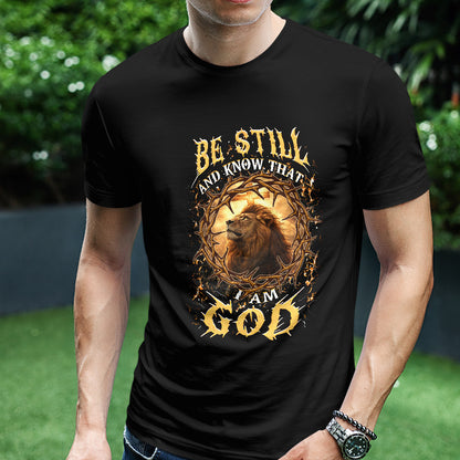 Teesdily | Be Still And Know That I Am God Shirt, Jesus Lion Of Judah Sweatshirt, Christ Cross Hoodie Mug, Faith Religious Gift